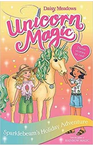 Sparklebeam's Holiday Adventure: Special 2 (Unicorn Magic)  - Paperback